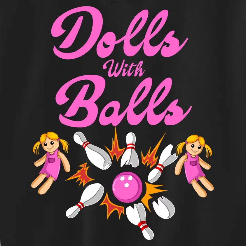 Dolls With Balls Kids Sweatshirt