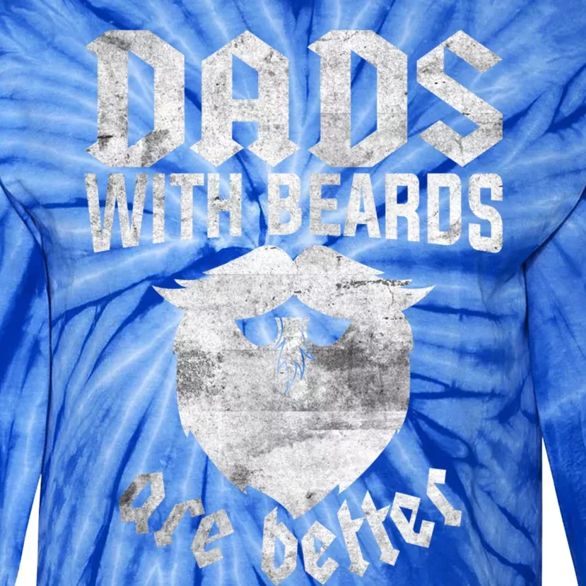 Dads With Beards Are Better Gift Tie-Dye Long Sleeve Shirt