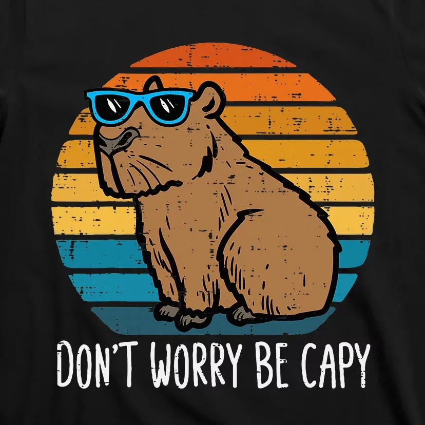 Dont Worry Be Capy Capybara T-Shirt