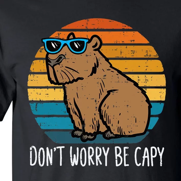 Dont Worry Be Capy Capybara Tall T-Shirt