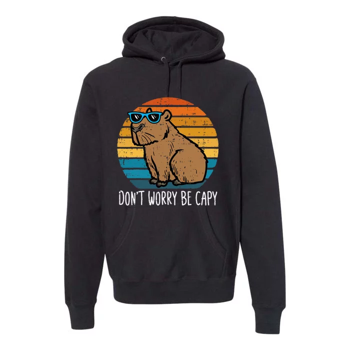 Dont Worry Be Capy Capybara Premium Hoodie