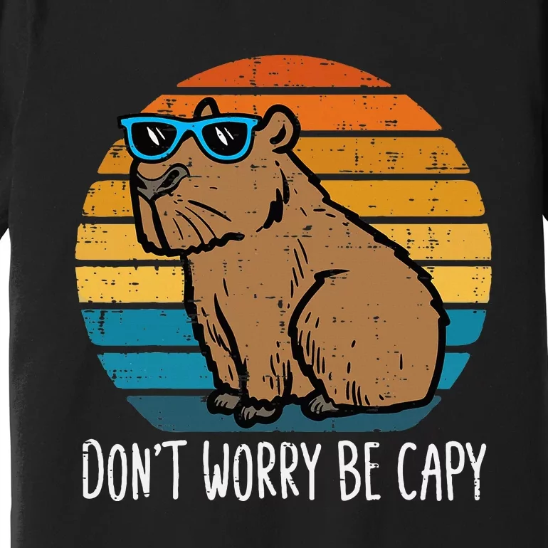 Dont Worry Be Capy Capybara Premium T-Shirt