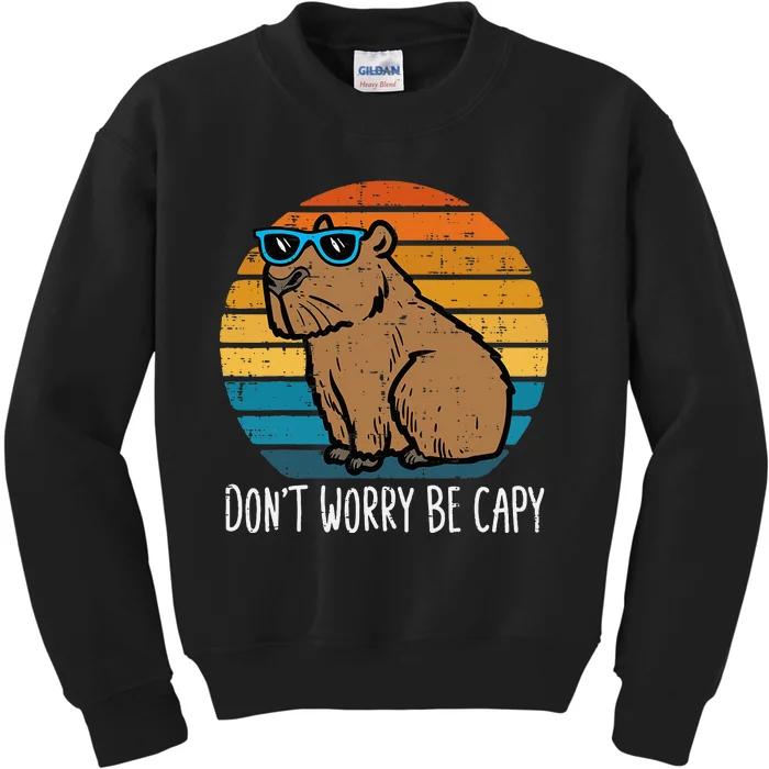 Dont Worry Be Capy Capybara Kids Sweatshirt