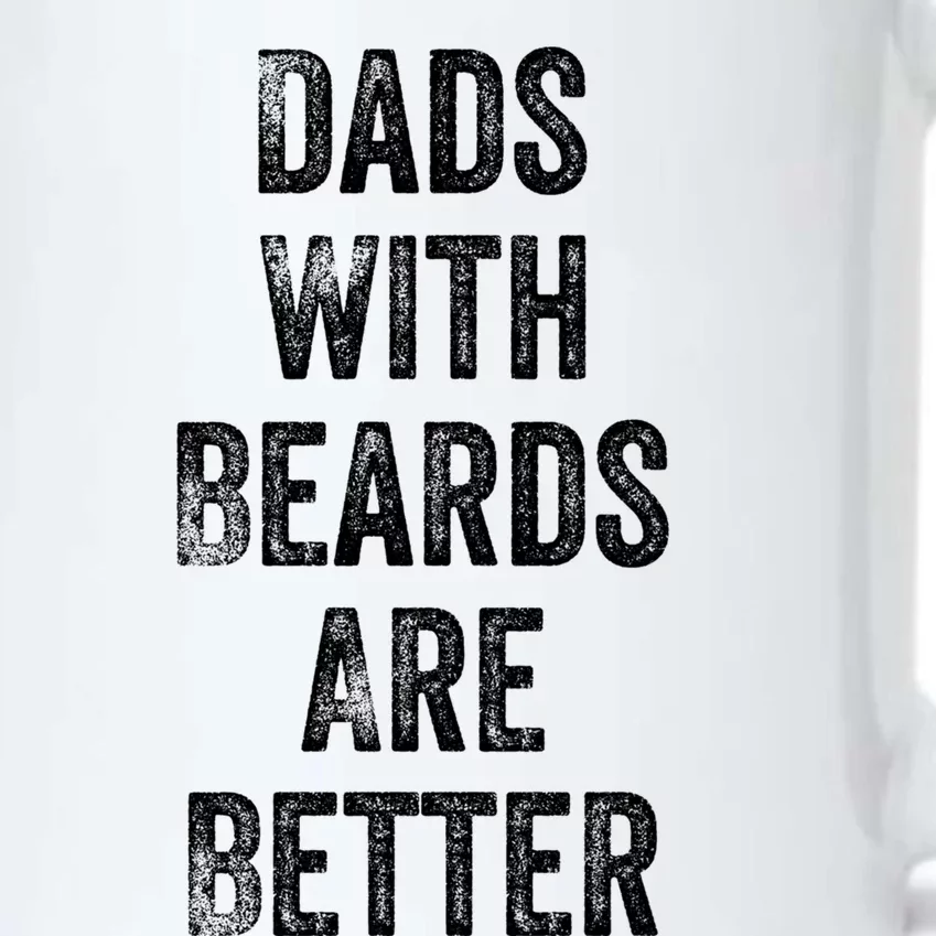 Dads With Beards Are Better Beard Gift For Dads With Beards Great Gift Black Color Changing Mug