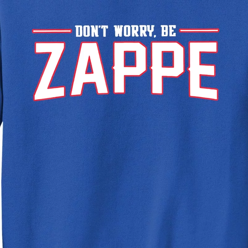 Don't Worry Be Zappe America Football Womens Tall Sweatshirt