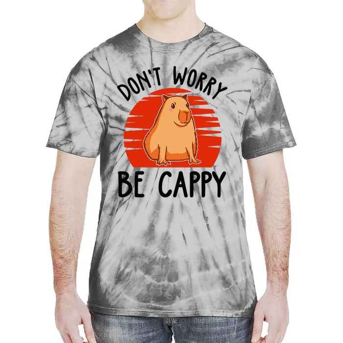 Dont Worry Be Cappy Capybara Animal Lover Funny Tie-Dye T-Shirt