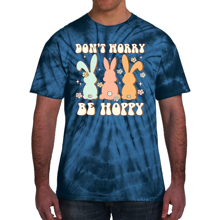 Don't Worry Be Hoppy Rabbit Cute Bunny Flowers Easter Day Tie-Dye T-Shirt