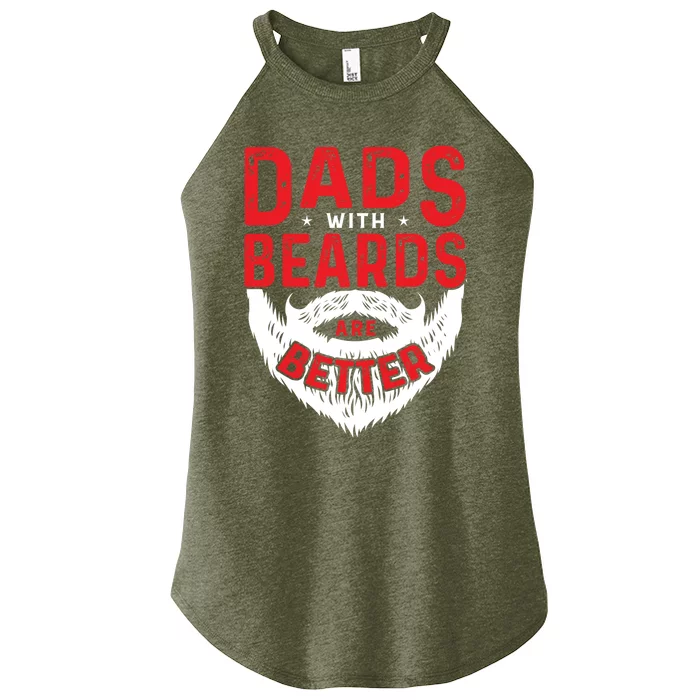 Dads With Beards Are Better Funny Beard Cool Gift Women’s Perfect Tri Rocker Tank