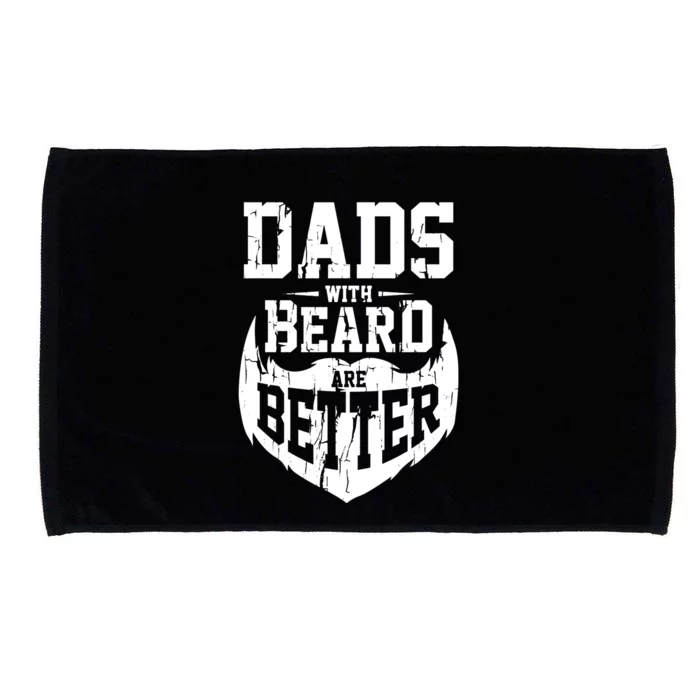 Dads With Beards Are Better Gift Funny Gift Microfiber Hand Towel