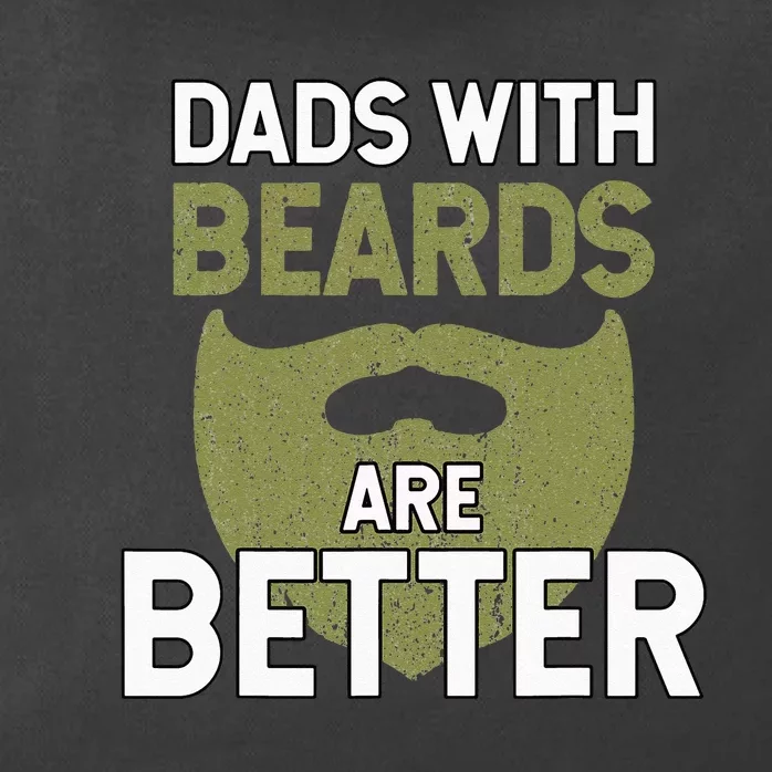 Dads With Beards Are Better Fathers Day Funny Dad Zip Tote Bag