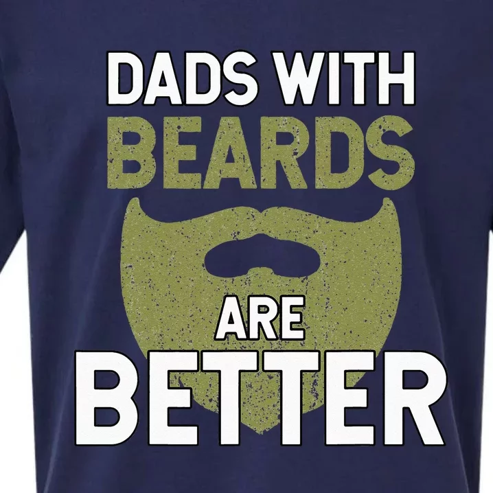 Dads With Beards Are Better Fathers Day Funny Dad Sueded Cloud Jersey T-Shirt