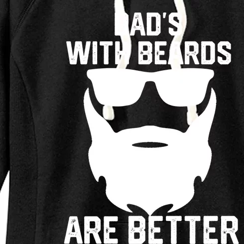 Dads With Beard Are Better Funny Bearded Dad Fathers Day Cool Gift Women's Fleece Hoodie