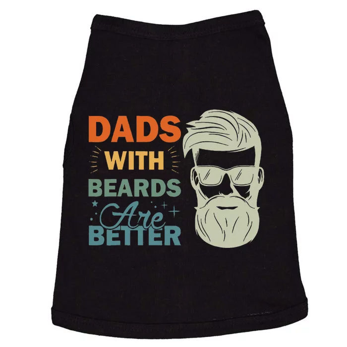 Dads with Beards are Better Vintage Funny Father's Day Joke Doggie Tank