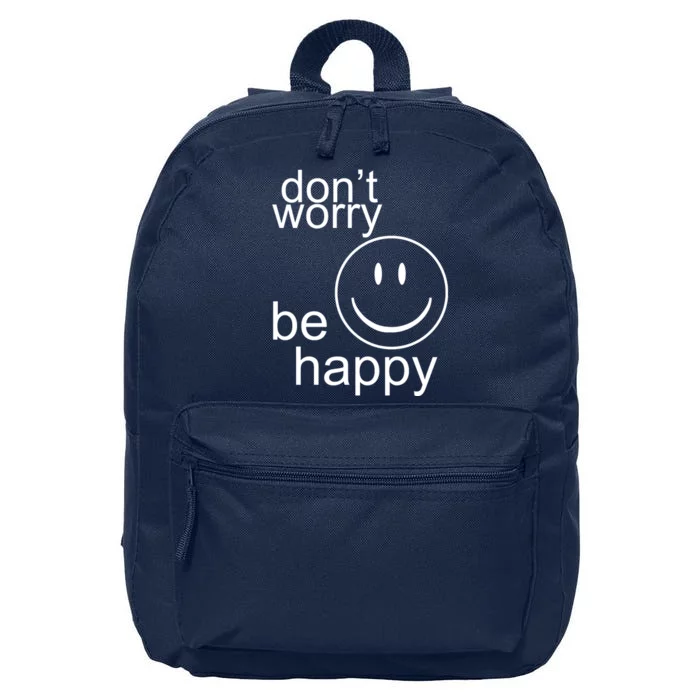 Dont Worry Be Happy 16 in Basic Backpack