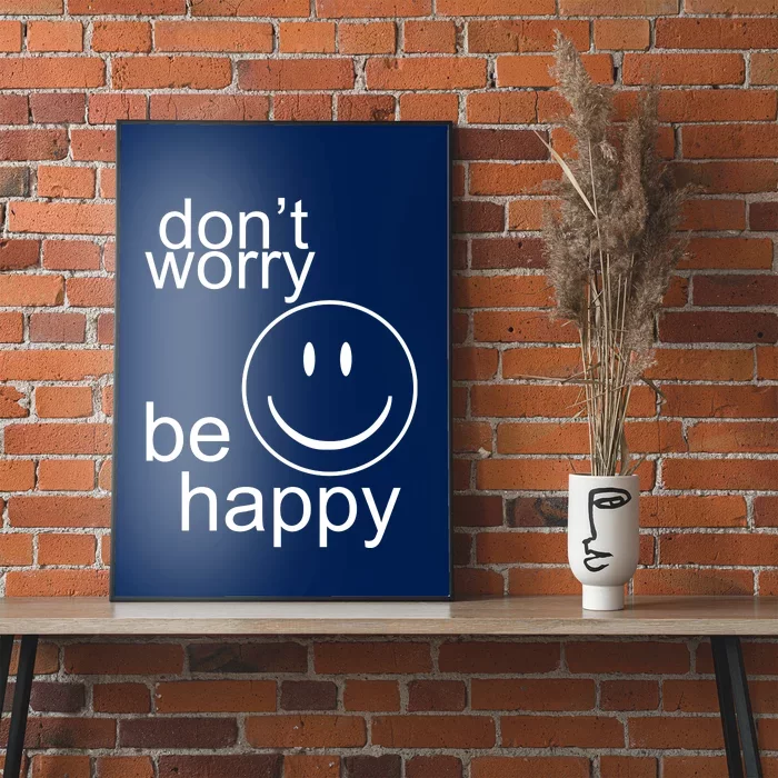 Dont Worry Be Happy Poster