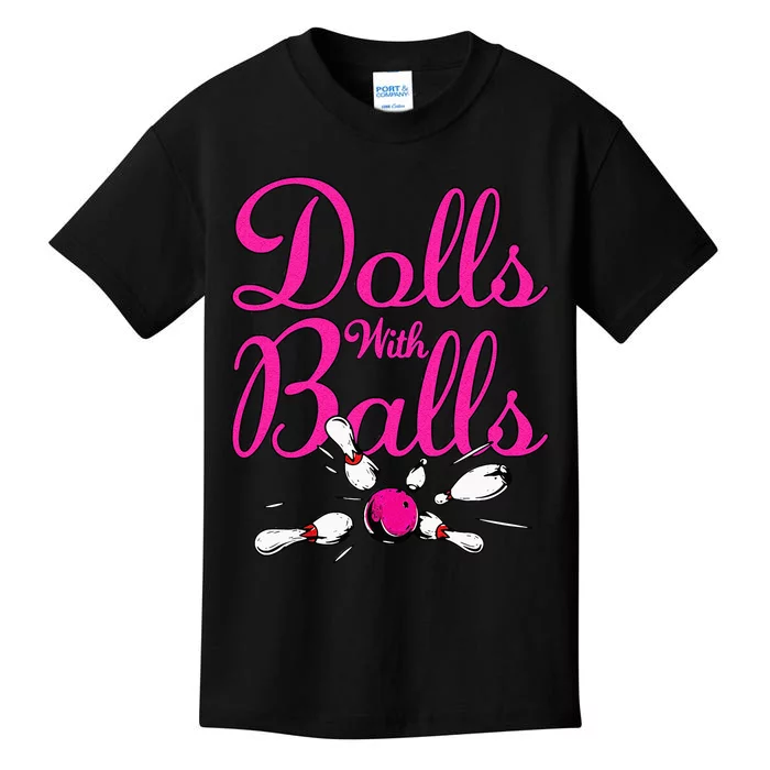 Dolls With Balls Funny Women Bowling Team Name Kids T-Shirt