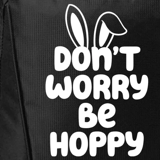 Don't Worry Be Hoppy Easter Bunny Holiday City Backpack