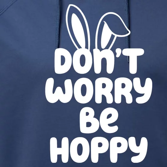 Don't Worry Be Hoppy Easter Bunny Holiday Performance Fleece Hoodie