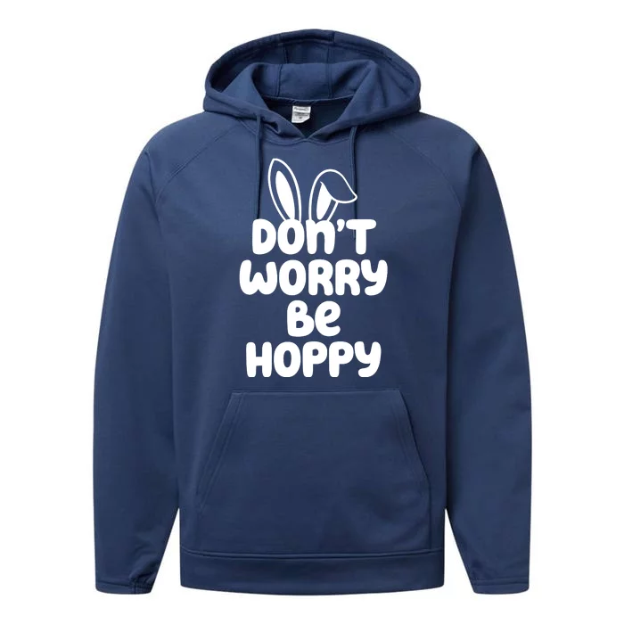 Don't Worry Be Hoppy Easter Bunny Holiday Performance Fleece Hoodie