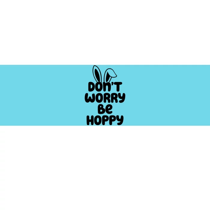 Don't Worry Be Hoppy Easter Bunny Holiday Bumper Sticker