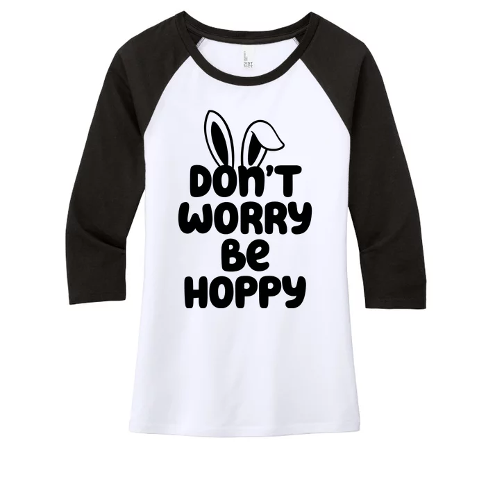 Don't Worry Be Hoppy Easter Bunny Holiday Women's Tri-Blend 3/4-Sleeve Raglan Shirt