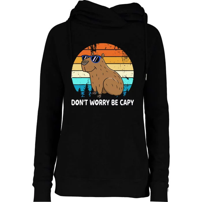 DonT Worry Be Capy Distressed Capybara Styles Animal Lover Womens Funnel Neck Pullover Hood