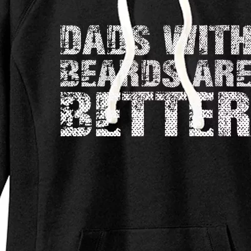 Dads with Beards are Better Fun Bearded Papa Gift Father Day Women's Fleece Hoodie