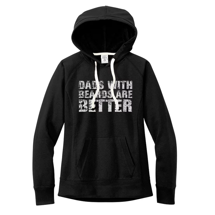 Dads with Beards are Better Fun Bearded Papa Gift Father Day Women's Fleece Hoodie