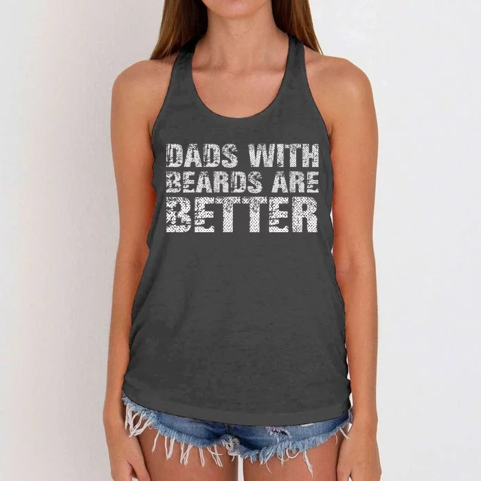 Dads with Beards are Better Fun Bearded Papa Gift Father Day Women's Knotted Racerback Tank