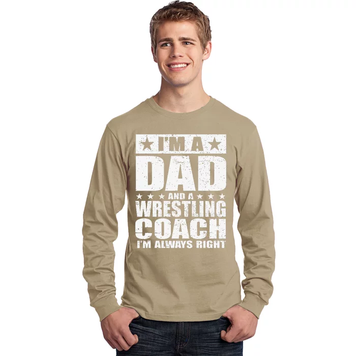 Dad Wrestling Coach Coaches Fathers Day S Gift Long Sleeve Shirt