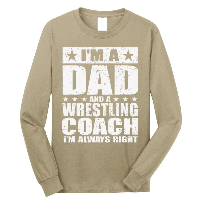 Dad Wrestling Coach Coaches Fathers Day S Gift Long Sleeve Shirt