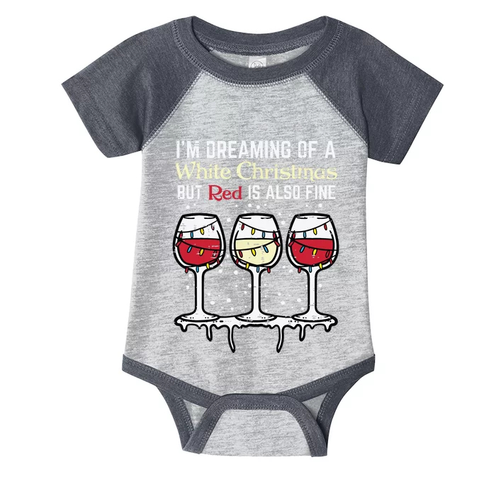 Dreaming White Christmas Red Also Fine Funny Xmas Women Infant Baby Jersey Bodysuit