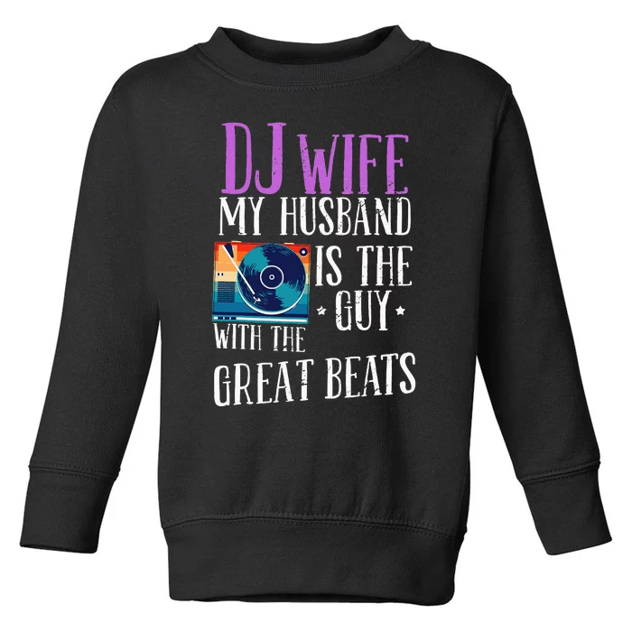 Dj Wife Cool Music Produzent Dj Toddler Sweatshirt