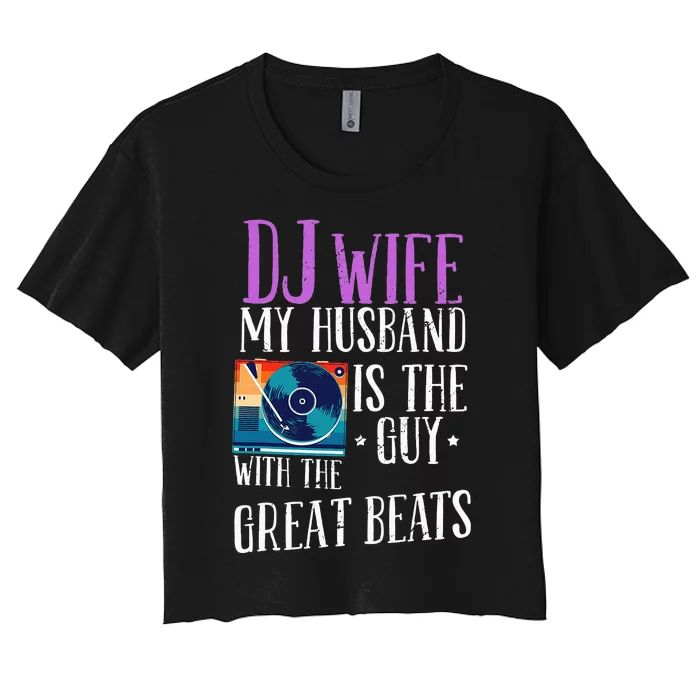 Dj Wife Cool Music Produzent Dj Women's Crop Top Tee