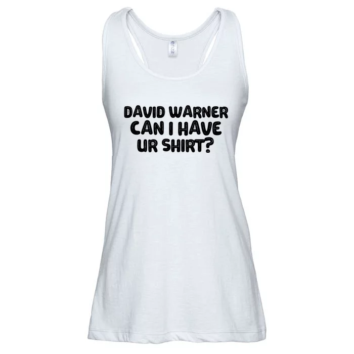 David Warner Can I Have Ur Shirt Funny Ladies Essential Flowy Tank