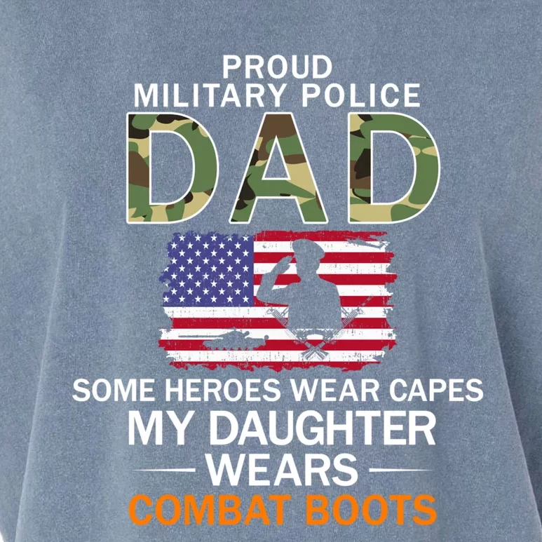 Daughter Wear Combat Bootsgiftproud Mp Military Police Dad Army Gift Garment-Dyed Women's Muscle Tee