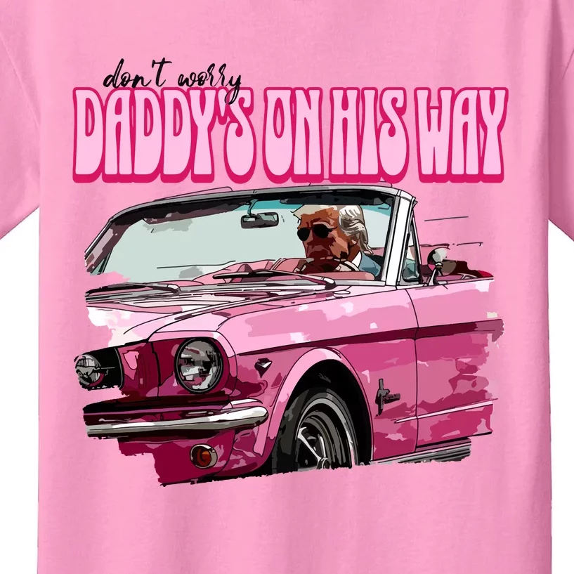 Dont Worry Daddys On His Way Trump 2024 Kids T-Shirt