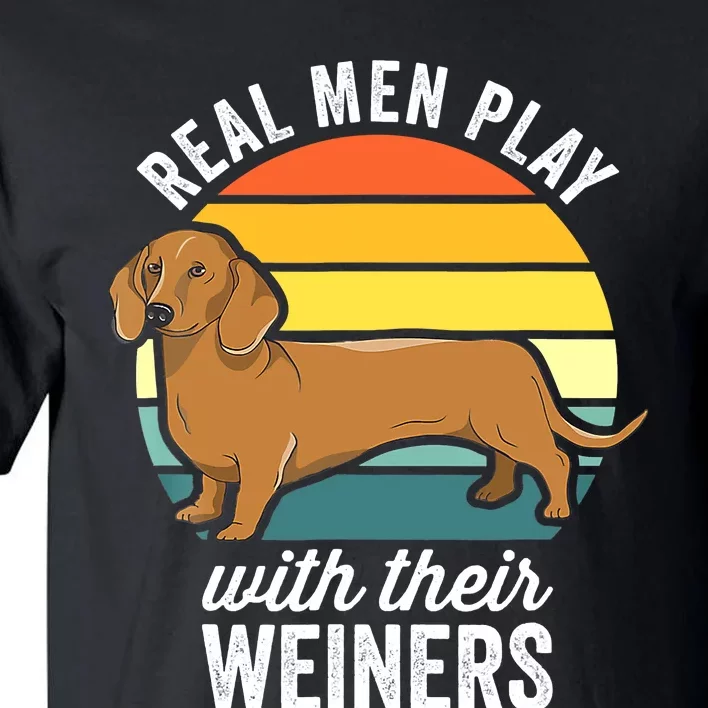 Dachshund Weiner Dog Real Play With Their Weiners Tall T-Shirt