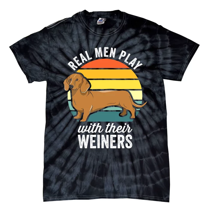 Dachshund Weiner Dog Real Play With Their Weiners Tie-Dye T-Shirt