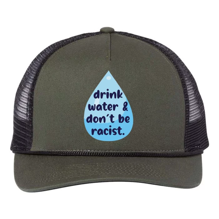 Drink Water & DonT Be Racist Funny Retro Rope Trucker Hat Cap