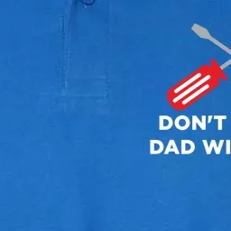 Don't Worry Dad Will Fix It Handy And Carpenter Cool Gift Softstyle Adult Sport Polo