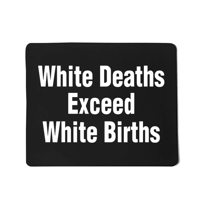 Donotdelay White Deaths Exceed White Births Mousepad