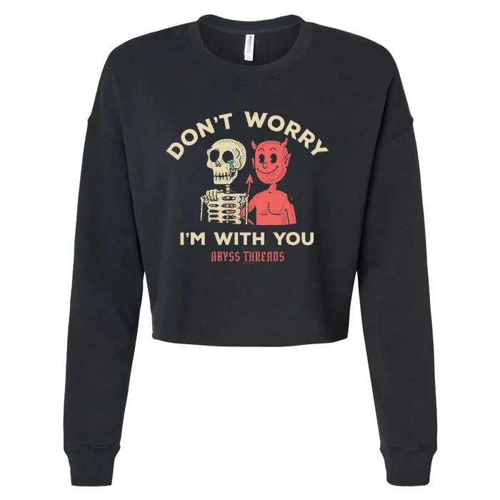 Dont Worry Cropped Pullover Crew