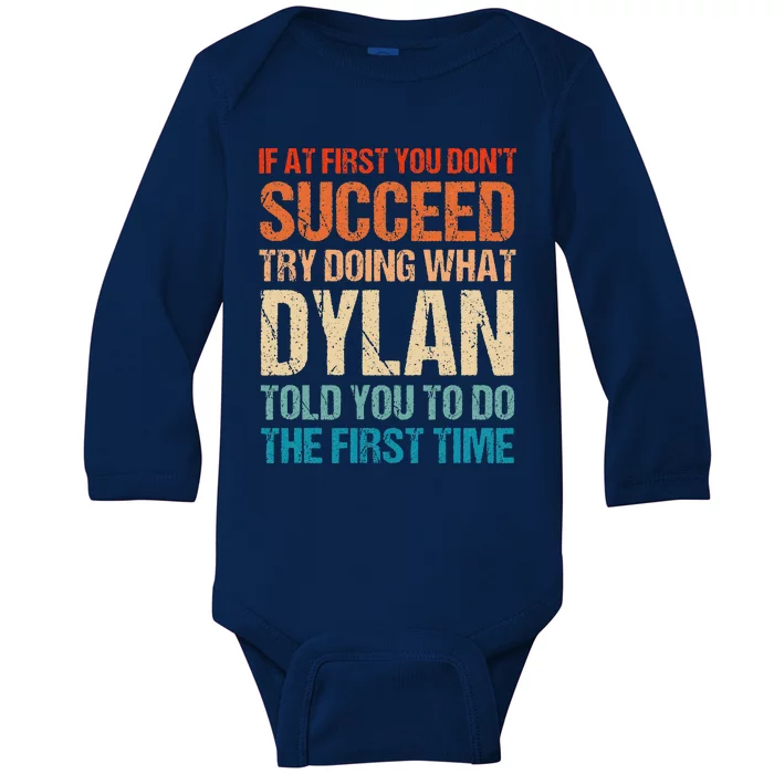 Do What Dylan Told You To Do Personalized Name Custom Baby Long Sleeve Bodysuit