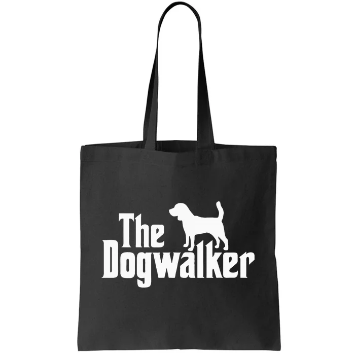 Dog Walker Dog Lover The Dogwalker Professional Dog Walkers Tote Bag