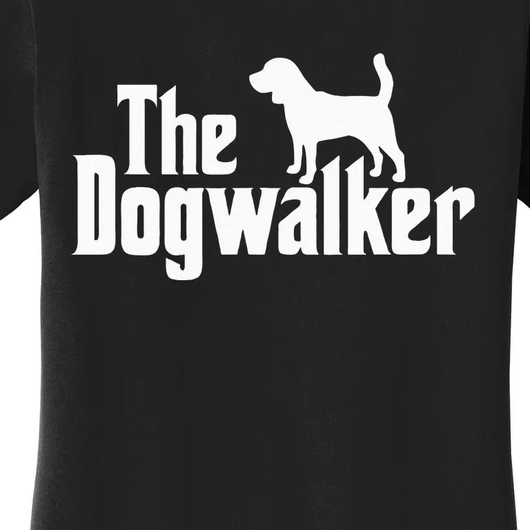 Dog Walker Dog Lover The Dogwalker Professional Dog Walkers Women's T-Shirt