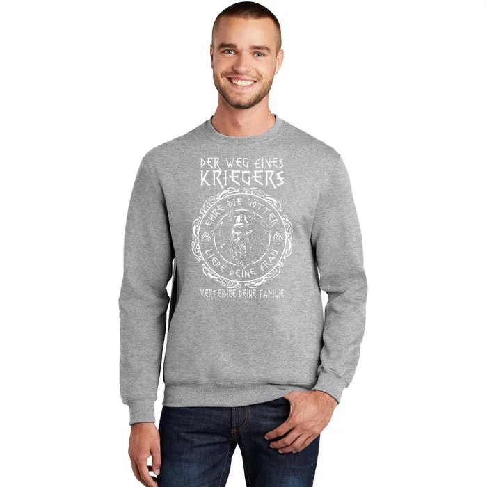 Der Weg eines Wikinger Kriegers Wikinger Spruch Tall Sweatshirt