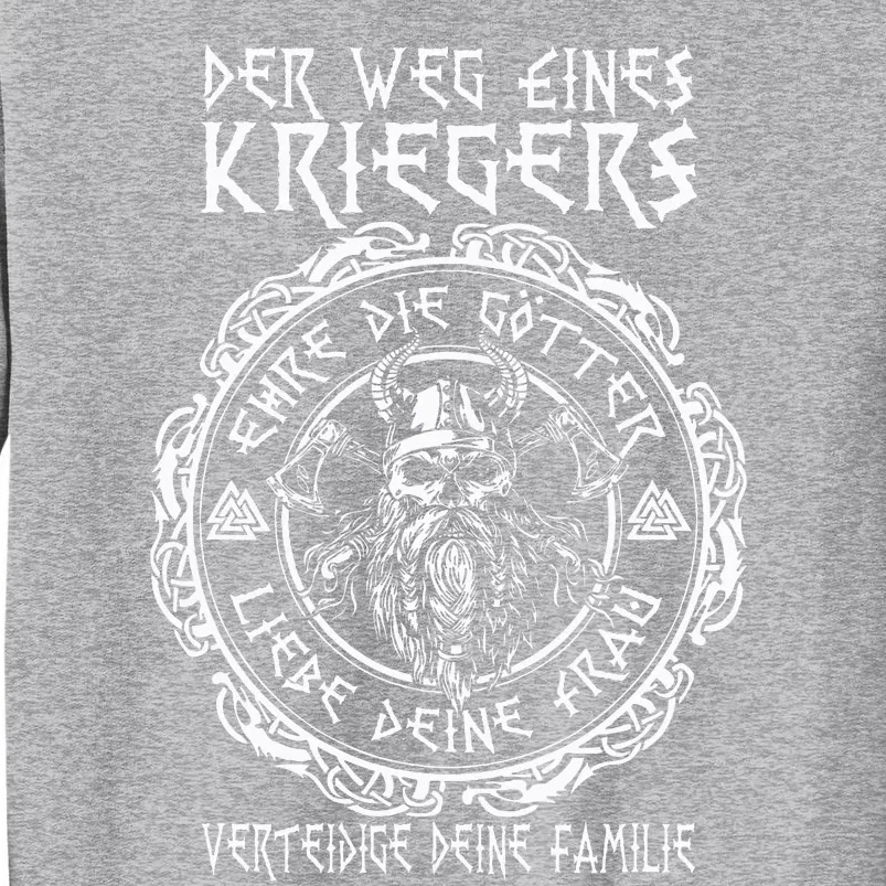 Der Weg eines Wikinger Kriegers Wikinger Spruch Tall Sweatshirt