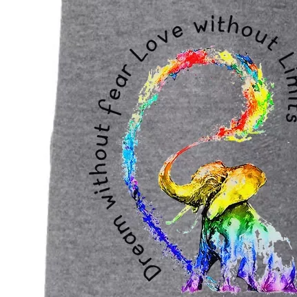 Dream Without Fear Love Without Limits Elephant Lgbt Doggie 3-End Fleece Hoodie