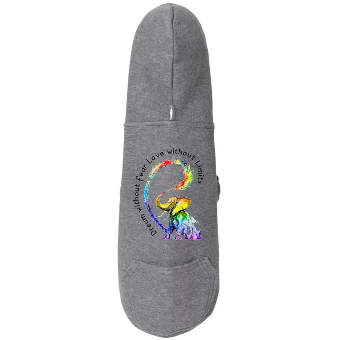 Dream Without Fear Love Without Limits Elephant Lgbt Doggie 3-End Fleece Hoodie